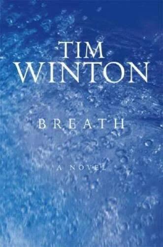 Breath by Tim Winton