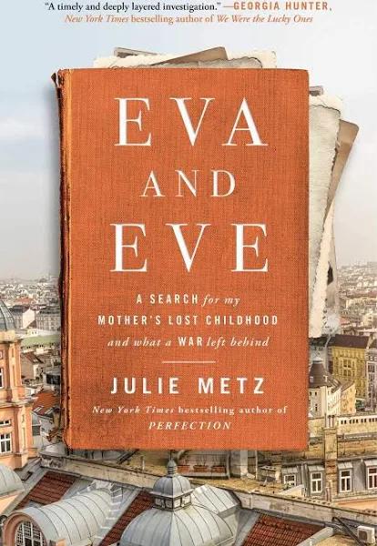 Eva and Eve By Julie Metz