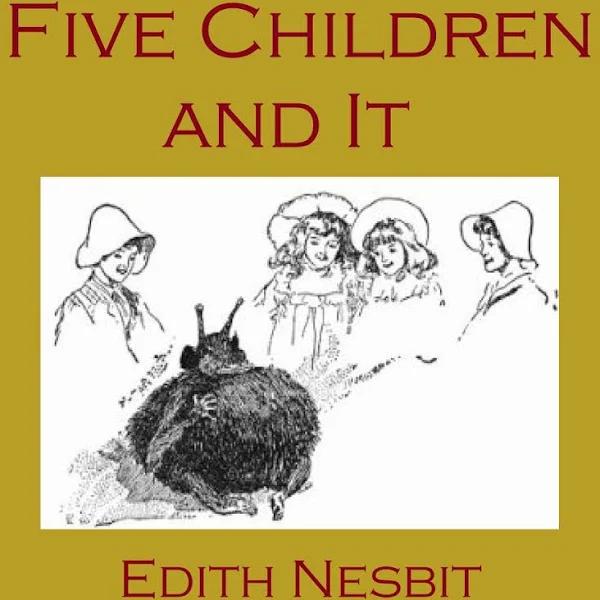 Five Children and It - Audiobook