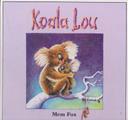 Koala Lou by Mem Fox