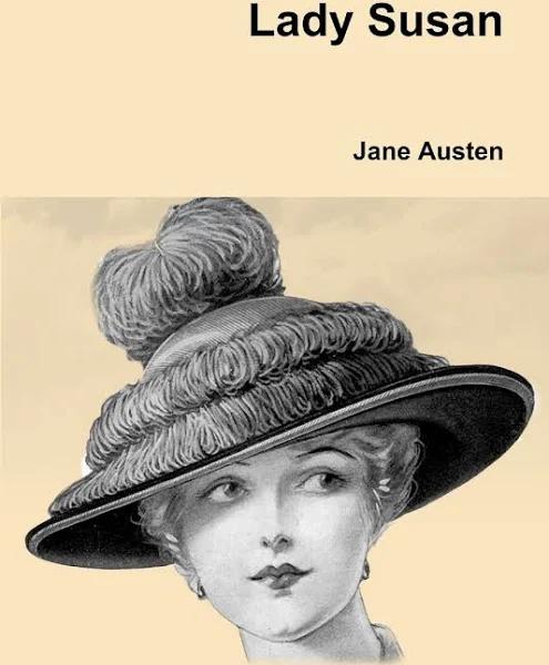 Lady Susan by Austen & Jane