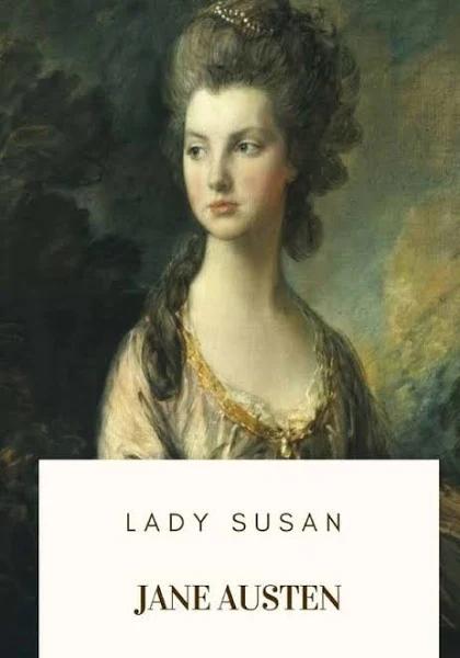 Lady Susan by Jane Austen