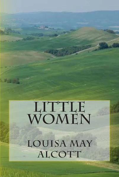 Little Women by Louisa May Alcott