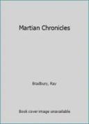 Martian Chronicles by Bradbury Ray