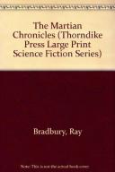 Martian Chronicles by Bradbury Ray