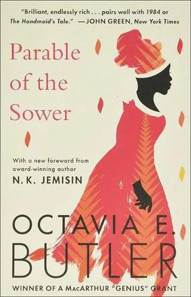 Parable of The Sower by Octavia E Butler
