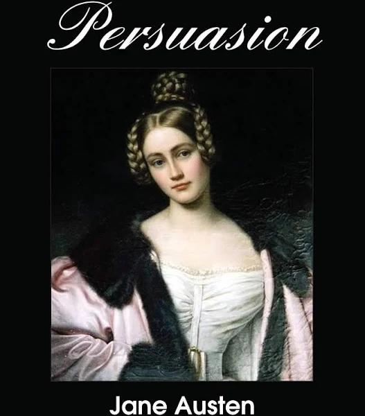 Persuasion by Austen & Jane