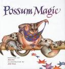 Possum Magic by Fox Mem