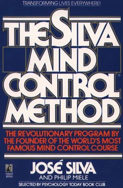 Silva Mind Control Method by Silva