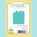 Taylored Expressions - The Very Best Gift Stamps & Die Stamps