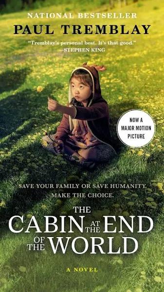 The Cabin at the End of the World [Movie Tie-In]: A Novel [Book]