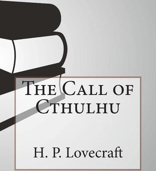 The Call of Cthulhu by H. P. Lovecraft