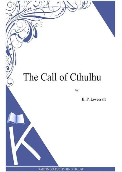 The Call of Cthulhu by H P Lovecraft