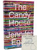 The Candy House: A Novel [Book]