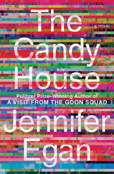 The Candy House: A Novel [Book]