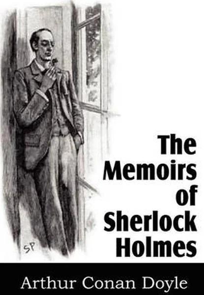 The Memoirs of Sherlock Holmes by Arthur Conan Doyle