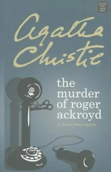 The Murder of Roger Ackroyd [Book]