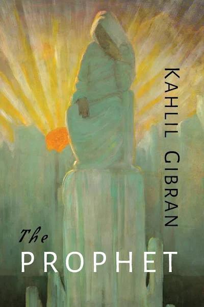 The Prophet by Gibran & Kahlil