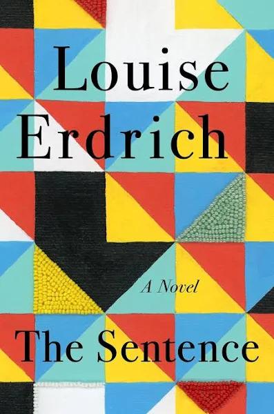 The Sentence: A Novel [Book]