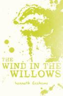 The Wind in The Willows by Kenneth Grahame