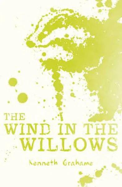 The Wind in The Willows by Kenneth Grahame