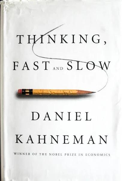 Thinking, Fast and Slow [Book]
