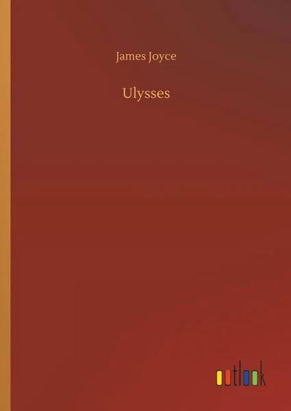 Ulysses by James Joyce