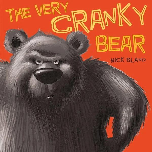 The Very Cranky Bear by Nick Bland