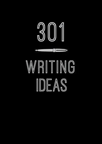 301 Writing Ideas by Editors of Chartwell Books