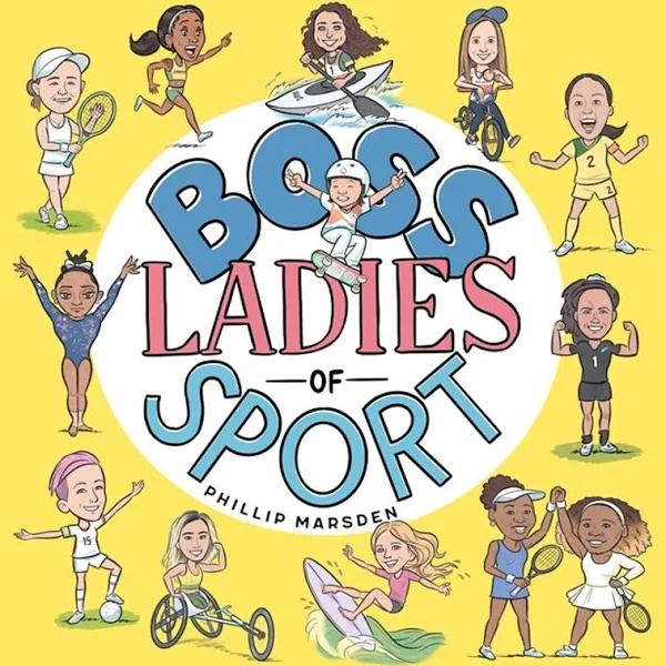 Boss Ladies of Sport by Phillip Marsden