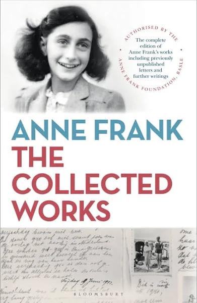 Anne Frank - The Collected Works