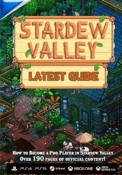 Stardew Valley Latest Guide by Mogens Kruse