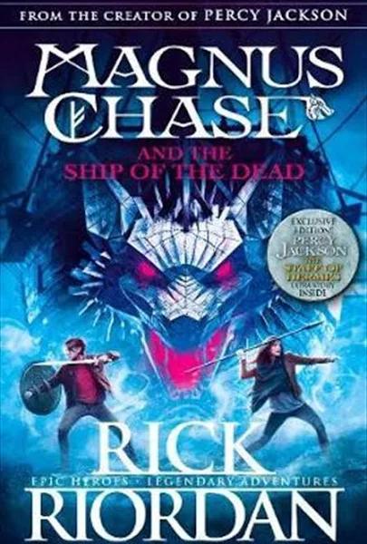 Magnus Chase and The Ship of The Dead (Book 3) by Rick Riordan