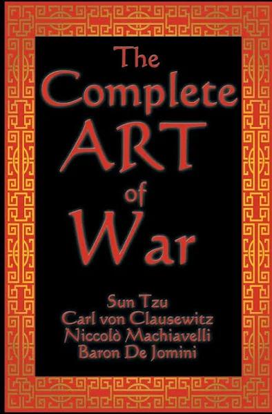 The Complete Art of War by Sun Tzu