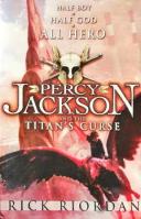 Percy Jackson and The Titan's Curse (Book 3) by Rick Riordan