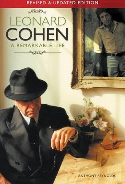 Leonard Cohen : A Remarkable Life