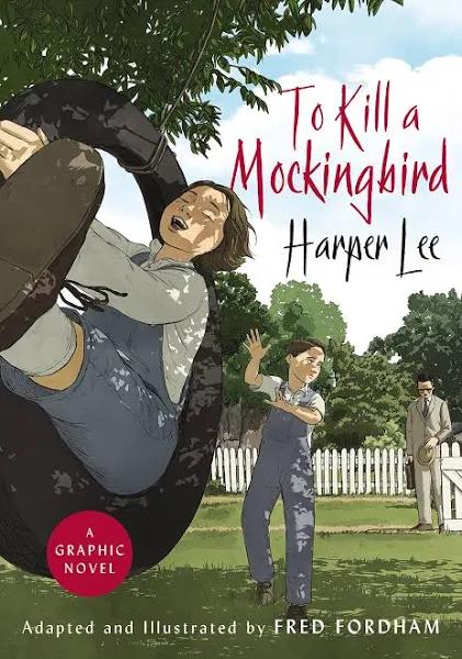 to Kill A Mockingbird (Graphic Novel) by Harper Lee