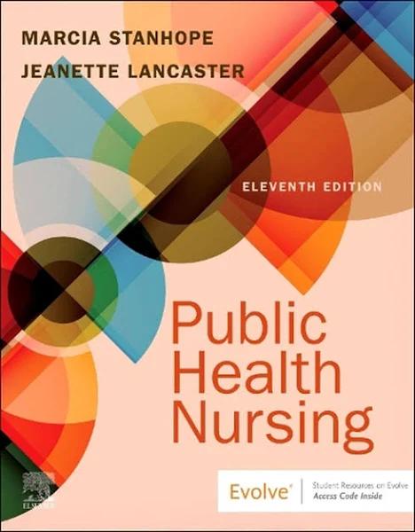 Public Health Nursing: Population-Centered Health Care in The Community by Marcia Stanhope