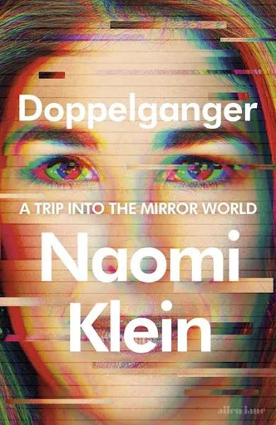 Doppelganger by Naomi Klein