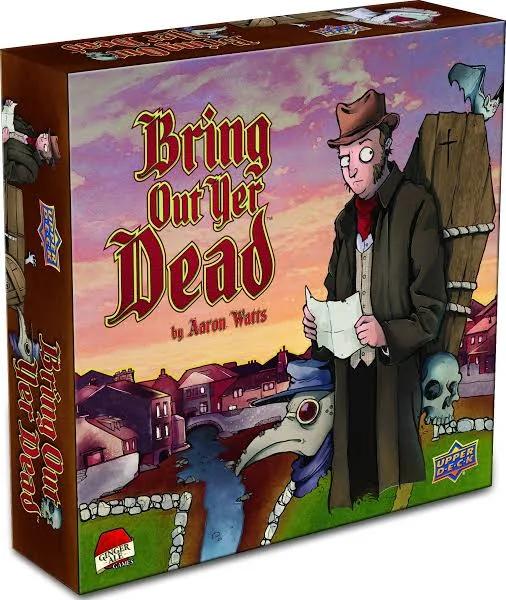 Bring Out Yer Dead - Board Game