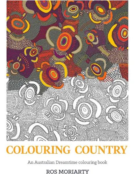 Colouring Country - An Australian Dreamtime Colouring Book