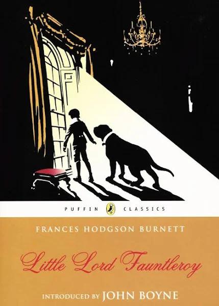 Little Lord Fauntleroy by Frances Hodgson Burnett