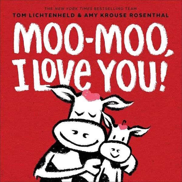 Moo-Moo, I Love You! [Book]