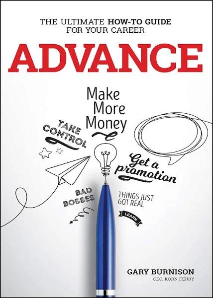 Advance - The Ultimate How-to Guide For Your Career