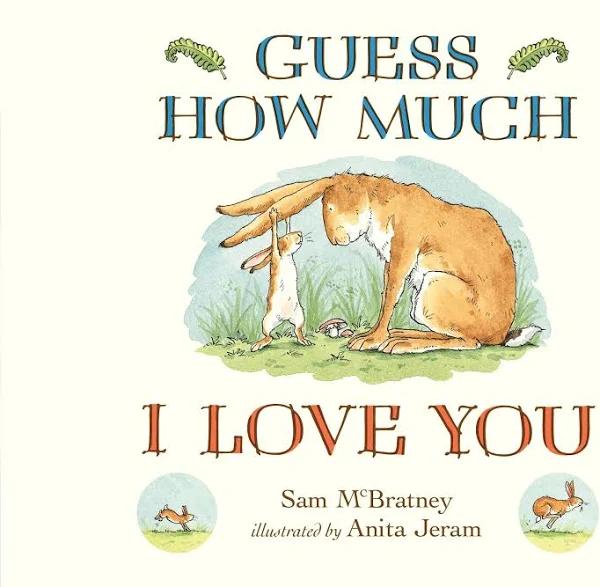 Guess How Much I Love You [Book]