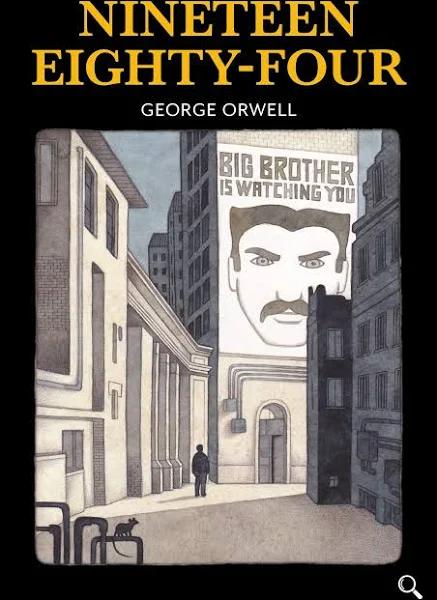 Nineteen Eighty Four by George Orwell