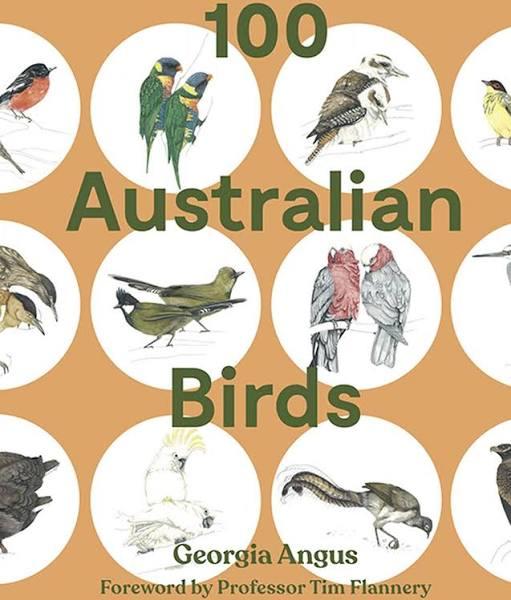 100 Australian Birds Georgia Angus