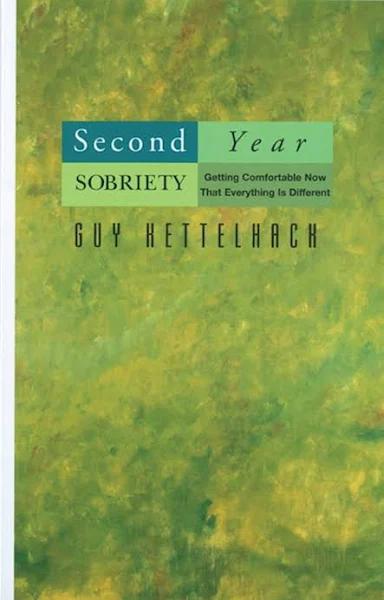 Second Year Sobriety by Guy Kettelhack