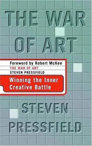 The War of Art: Winning The Inner Creative Battle