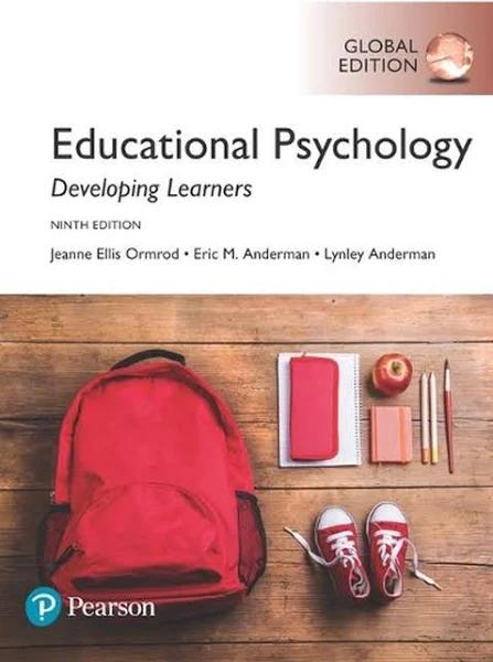 Educational Psychology: Developing Learners, Global Edition by Jeanne